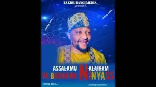 Zakiru bangi (salamu alaika ya shugaba barhama inyass) official audio 