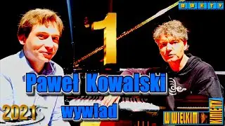 Paweł Kowalski (pianista). Wywiad. Cz.1z3. Słupsk. 5.09.2021 (55. Festiwal Pianistyki Polskiej)