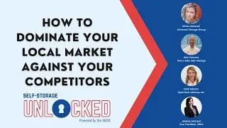 🔓 How to Dominate Your Competition | SBOA Self-Storage Unlocked