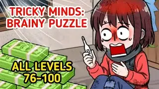 Tricky Minds: Brainy Puzzle - All Levels 76-100 | Gameplay Walkhtrough 