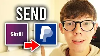 How To Transfer Money From Skrill To PayPal - Full Guide