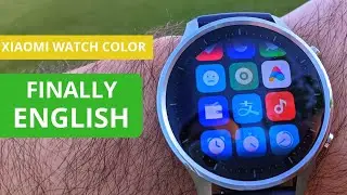 Xiaomi Watch Color - It supports English now!