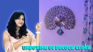 Peacock wall clock Unboxing | DISHIN Home Decoration European Peacock Wall Clock Crystal |