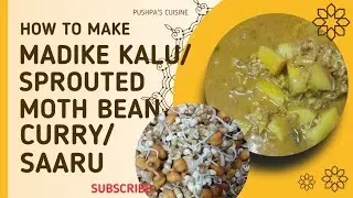 Madike kalu saaru Recipe/ Sprouted Beans curry/ Rich in Protein / Enjoy with Rice Roti/Moth Bean