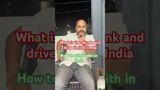 Peg time chit chat-65||what is the drunk and drive limit in india|| how to over come from this