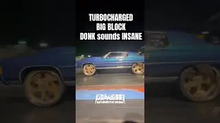 This TURBO BIG BLOCK DONK sounds INSANE  going down the track 😤