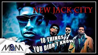 10 Things You Didn't Know About NEW JACK CITY