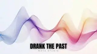 Drank the Past – Indie Acoustic Song on Regret | Maya Studio