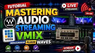 Tutorial audio vmix cuma menggunakan dua plugin dari waves