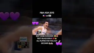 Gilas Puso, best game ever