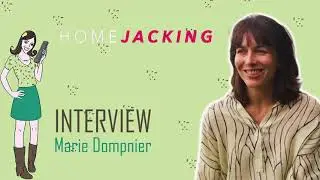 HOMEJACKING : interview Marie Dompnier !