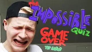 The Impossible Quiz | TheKelvlog