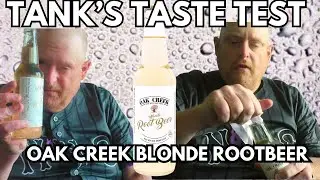 Tank's Taste Test Oak Creek Blond Root Beer