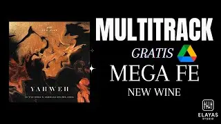 Mega Fe New Wine - Multitrack (Gratis)
