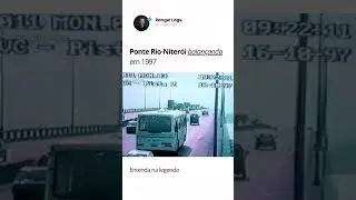 Ponte Rio Niter&oacute;i balan&ccedil;ou fortemente em 1997