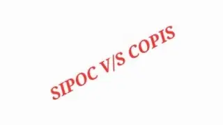 Difference Between SIPOC & COPIS Analysis