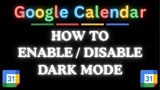 How to Enable or Disable Dark Mode on Google Calendar | Step-by-Step PC Tutorial