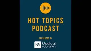 S1 E3 - Medical Cannabis, Vestibular Rehabiliation, Bempedoic Acid, Measles and Immunity
