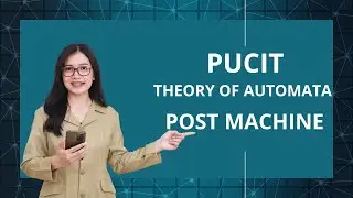 Post Machine Explained | Post Correspondence Problem | TOA Concept with Examples