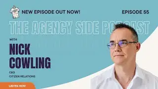Modern PR Unpacked with Nick Cowling