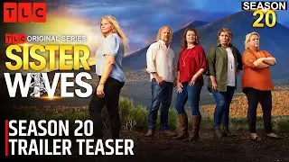 Sister Wives Season 20 Trailer Teaser | Sister Wives | SEASON 20 | TLC
