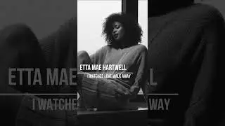 Etta Mae Hartwell &ndash; I Watched Love Walk Away | The Voice of Timeless Blues #HEARTBREAKBLUES