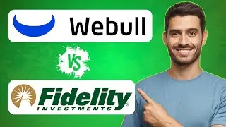 Webull vs Fidelity | Which is Better For Investing? (2024)