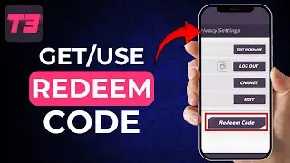 How To Get & Use Redeem Code in T3 Arena