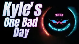 Kyle's One Bad Day - Funny Predecessor Moments