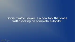 Social Traffic Jacker Honest Review,