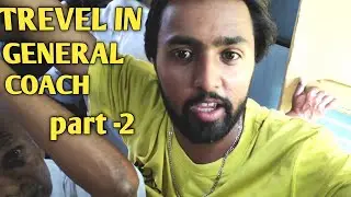 TREVEL IN GENERAL COACH Indian railway 🚂#railway #indianrailways #youtubevideos