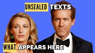 Blake Lively & Ryan Reynolds &mdash; How Unsealed Texts Became Central to the Baldoni Case