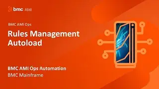 BMC AMI Ops Automation - Rules Management AutoLoad