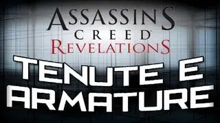 AC Revelations - Tenute e Armature (Tranne Mezzaluna e Altair)