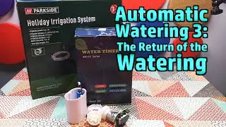 Automatic Greenhouse Watering Part 3 - Let's Review Some Alternatives