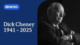 The polarising political career of fmr US vice-president Dick Cheney | ABC NEWS