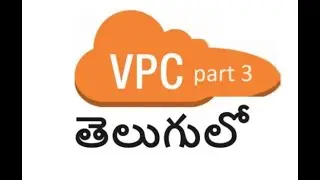 | VPC - part3 - testing VPC with Linux VM | AWS Cloud in Telugu | Day 5