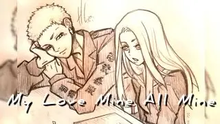 Mitsuya x Yuzuha - My Love Mine All Mine [AMV]