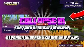 TEXTURE PACK UI MCPE 1.21 TERBAIK!! COLLAPSE UI CLEAN, KEREN & RINGAN + 21&nbsp;VARIAN&nbsp;SUBPACK!