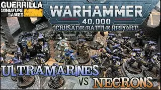Warhammer 40k CRUSADE Battle Report - Necrons vs. Ultramarines