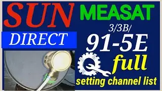 Measat#Sun Direct#Big TV#independent#91.5E SUN DIRECT FULL SETTING