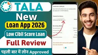 Tala - New Loan App | Instant Loan For Low Cibil Score | Tala Loan App Review | No Income Proof
