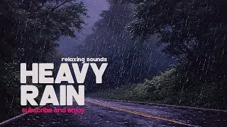 HEAVY RAIN - Thunder and Rain Sounds - Fall Asleep With Rain And Thunder