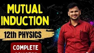 🪀L-06 MUTUAL INDUCTION/EMI CLASS 12TH BY-HIMANSHU SIR 