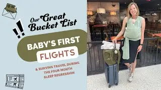 Surviving Travel with Baby During the Four Month Sleep Regression | Our Tips & Tricks