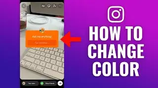 How to Change Color of Instagram Question Sticker