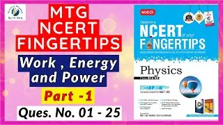 Work Energy and Power P-1 MTG NCERT at Your FINGERTIPS PHYSICS SOLUTIONS #MTG #workpowerenergy #wpe