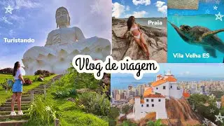 Vlog de Viagem 🧳~ Vila Velha - ES | Pontos turísticos, praia, tartarugas marinhas✨