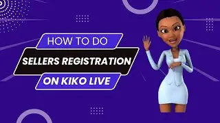 How to do Sellers Registration on KIKO live | How to increase sales on KIKO LIVE APP