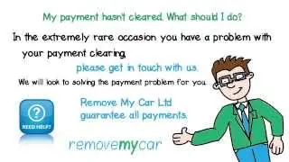 My Scrap Car Payment Hasn't Cleared? | Remove My Car